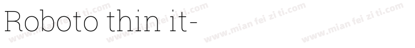 Roboto thin it字体转换